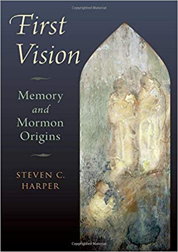 Situating Joseph Smith's “First Vision” in Modern Mormonism